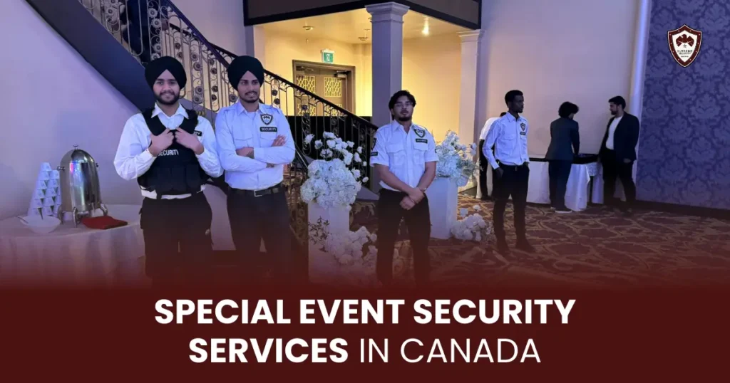 SPECIAL EVENT SECURITY SERVICES IN CANADA