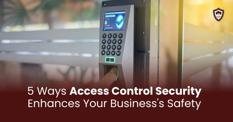5 Ways Access Control Security Enhances Your Business’s Safety