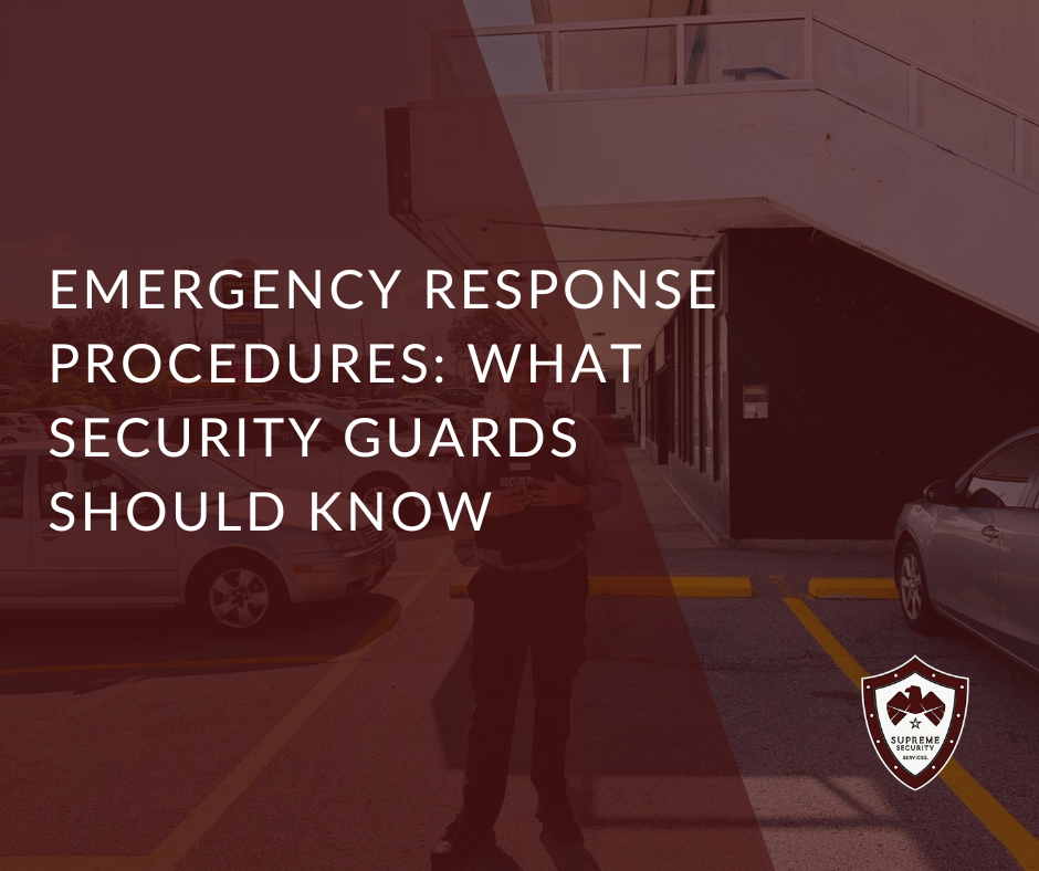 Emergency response procedures: what security guards should know