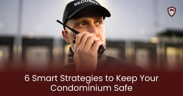 6 Smart Strategies to Keep Your Condominium Safe
