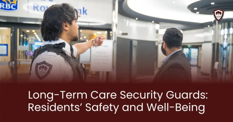 Long-Term Care Security Guards: Ensuring 1 on 1 Residents’ Safety and Well-Being