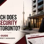 How Much Does Condo Security Cost in Toronto in 2026? 