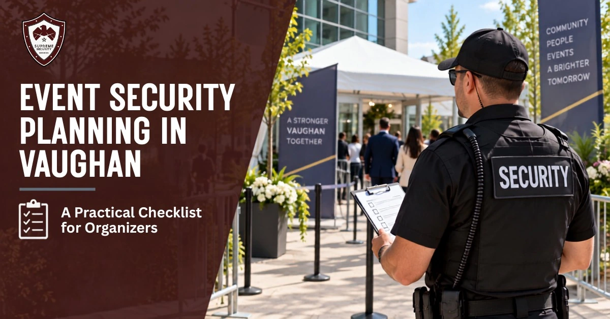Event Security Planning in Vaughan: A Practical Checklist for Organizers