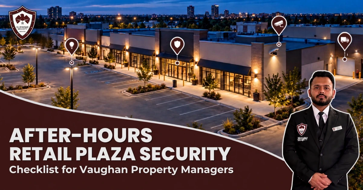 After-Hours Retail Plaza Security Checklist for Vaughan Property Managers
